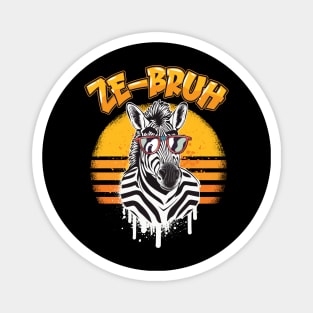 Zebra Bro AKA. Ze-bruh - Funny Zebra Design Magnet